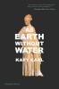 As Earth Without Water