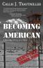 Becoming American: A World War II Young Adult Novel