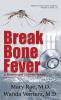 Break Bone Fever: 1 (A Finnerty and Liccione Mystery)