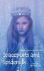 Spaceports and Spidersilk Magazine: Issue 1