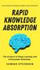 Rapid Knowledge Absorption