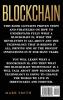 Blockchain: Step By Step Guide To Understanding The Blockchain Revolution And The Technology Behind It: 1 (Cryptocurrency)