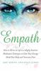 Empath: How to Thrive in Life as a Highly Sensitive - Meditation Techniques to Clear Your Energy Shield Your Body and Overcome Fears (Empath Series) (Volume 2)