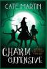 Charm Offensive: A Witches Three Cozy Mystery: 6 (Witches Three Cozy Mysteries)