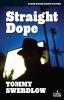 Straight Dope (Stark House Crime Fiction)