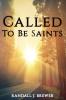 Called To Be Saints