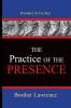 The Practice Of The Presence: Pathways To The Past