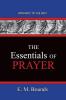 The Essentials of Prayer: Pathways To The Past