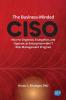 The Business-Minded CISO: How to Organize Evangelize and Operate an Enterprise-wide IT Risk Management Program (Issn)