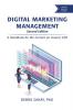 Digital Marketing Management: A Handbook for the Current (or Future) CEO (Issn)