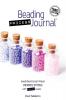 Beading Process Journal Travel Edition: Peyote Stitch for Round Beads