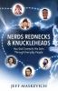 Nerds Rednecks & Knuckleheads: How God Connects the Dots Through Everyday People