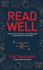 Read Well: Discover how to improve your reading and comprehension in 6 easy steps