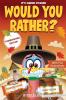 It's Laugh O'Clock - Would You Rather? Thanksgiving Edition: A Hilarious and Interactive Question Game Book for Boys and Girls Ages 6 7 8 9 10 11 Years Old - Thanksgiving Gift for Kids