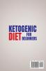 Ketogenic Diet for Beginners: Quick & Easy Keto Recipes to Reset your Body Boost your Energy and Sharpen your Focus 3-weeks Keto Meal Plan Weight Loss Challenge - Lose up to 24 Pounds