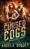 Cursed Cogs: A Dystopian Steampunk Romance