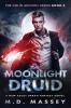 Moonlight Druid: A New Adult Urban Fantasy Novel: 3 (Colin McCool Paranormal Suspense)