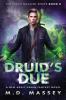 Druid's Due: A New Adult Urban Fantasy Novel: 8 (Colin McCool Paranormal Suspense)