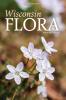 Wisconsin Flora: An Illustrated Guide to the Vascular Plants of Wisconsin