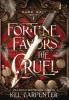 Fortune Favors the Cruel: 1 (Dark Maji)