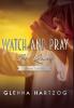 Watch and Pray: Be Ready : Second Edition