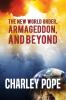 The New World Order Armageddon and Beyond