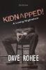 Kidnapped!: A Living Nightmare