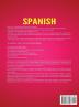 Spanish: Learn Spanish for Beginners in a Fun and Easy Way Including Pronunciation Spanish Grammar Reading and Writing Plus Short Stories