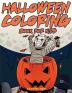 Halloween Coloring Book for Kids: Activities for Toddlers Preschoolers Boys & Girls Ages 3-8