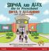 Sophia and Alex Go to Preschool: Sofía y Alejandro van al pre-escolar: 1 (Sophia and Alex / Sofía Y Alejandro)