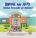 Sophia and Alex Make Friends at School: 2