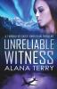 Unreliable Witness - Large Print: 3 (A Turbulent Skies Christian Thriller Novella Serie)