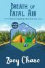 Breath of Fatal Air: 2 (Cedar Fish Campground)