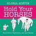 Hold Your Horses: Horse Idioms Expressions and other Memes