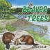 The Beaver That Lived in Trees