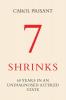 7 Shrinks: 60 Years in an Undiagnosed Altered State