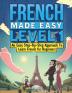 French Made Easy Level 1