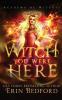 Witch You Were Here: 3 (Academy of Witches)