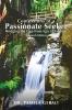 Confessions of A Passionate Seeker: Bridging the Gap from Ego to Essence