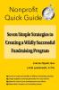 Seven Simple Strategies to Creating a Wildly Successful Fundraising Program