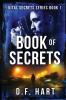 Book Of Secrets: Vital Secrets Book One - Large Print: 1