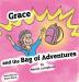 Grace and the Bag of Adventures