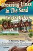 Crossing Lines in the Sand: Feels Like Chocolate