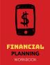 Financial Planning Workbook: Budget And Financial Planner Organizer Gift Beginners Envelope System Monthly Savings Upcoming Expenses Minimalist Living