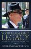 Your Leadership Legacy: Becoming the Leader You Were Meant to Be