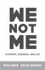 We Not Me: In Sports Business and Life