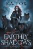 Earthly Shadows: Murphy's Law Book Three