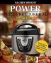 Power Pressure Cooker XL Cookbook: The Quick and Easy Pressure Cooker Cookbook - Simple Quick and Healthy Electric Pressure Cooker Recipes