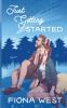 Just Getting Started: A Sweet Small-Town Romance: 5 (Timber Falls)