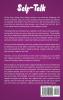 Self-Talk: The Ultimate Guide to Transforming Negative Thinking into Positive Thinking and Skyrocketing Self-Esteem Confidence Productivity and Mental Toughness Including 500 Daily Affirmations